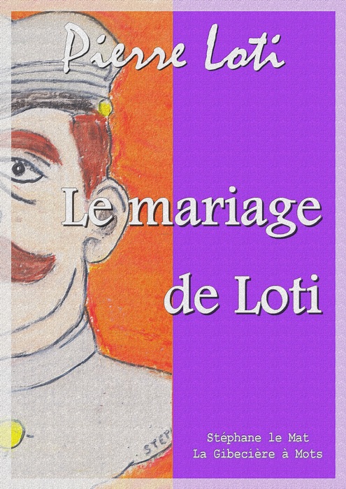 Le mariage de Loti