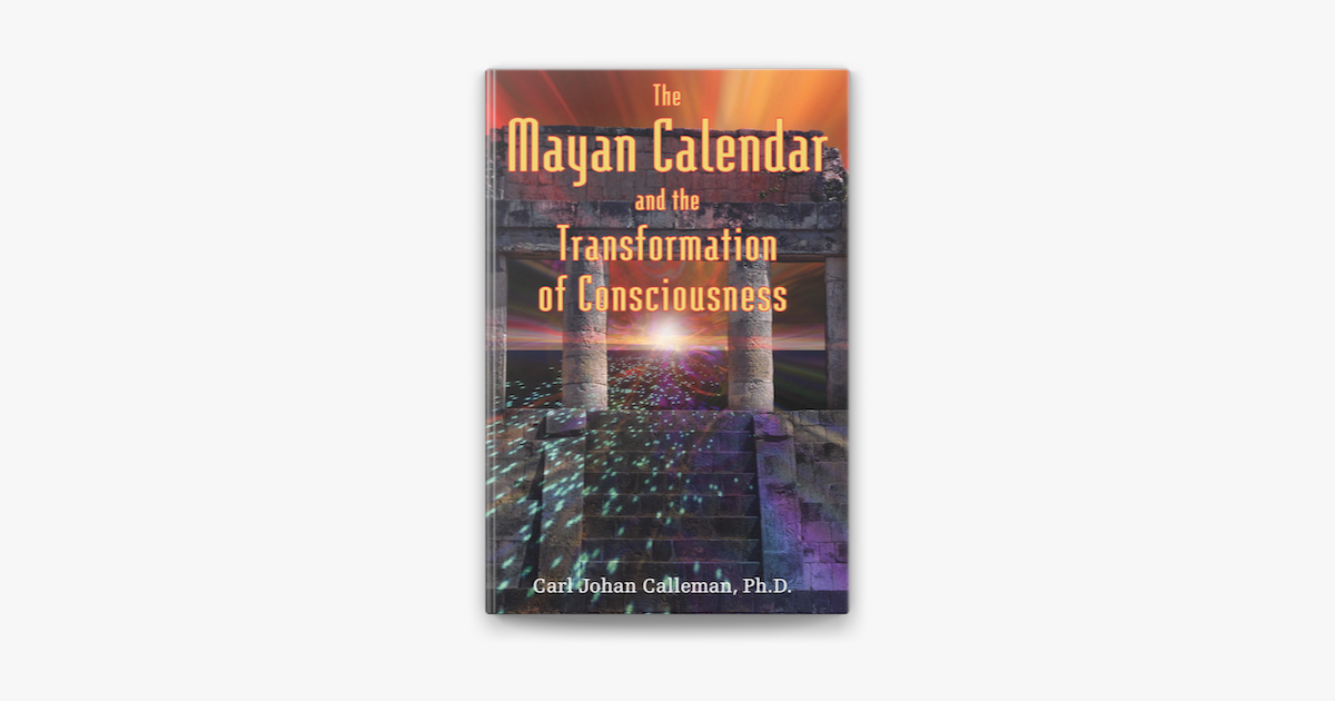 ‎The Mayan Calendar and the Transformation of Consciousness on Apple Books