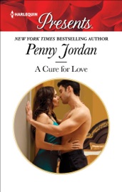 A Cure for Love - Penny Jordan by  Penny Jordan PDF Download