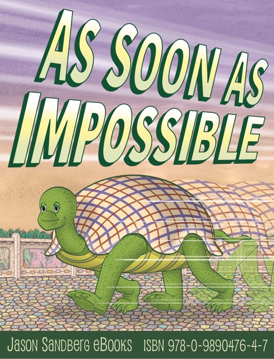 As Soon as Impossible