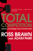 Total Competition - Ross Brawn & Adam Parr