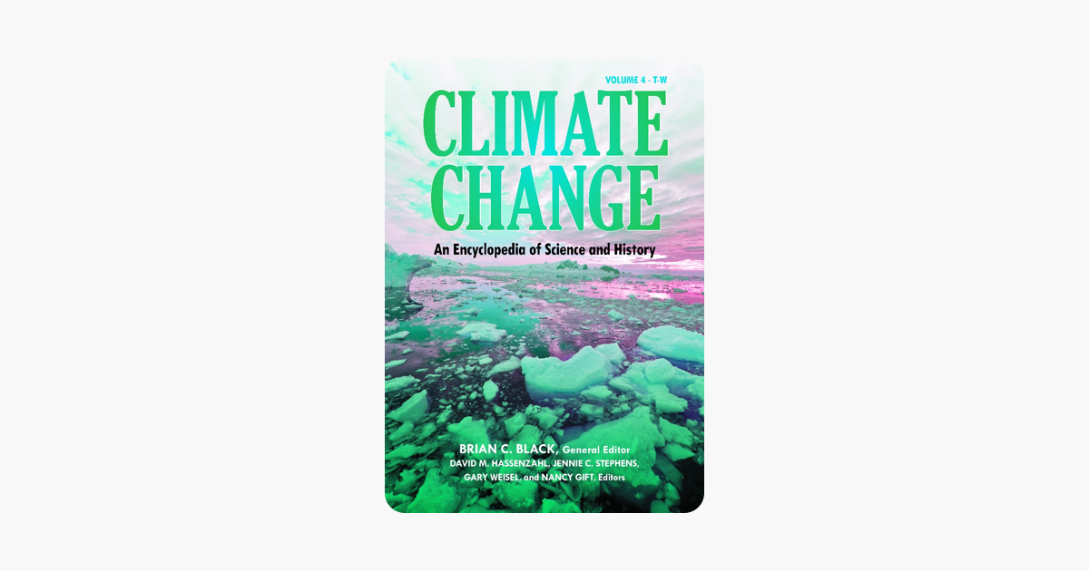 Climate Change An Encyclopedia Of Science And History 4 Volumes - 