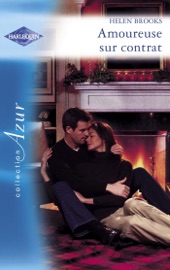 Amoureuse sur contrat (Harlequin Azur) - Helen Brooks by  Helen Brooks PDF Download
