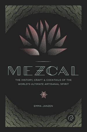 Read & Download Mezcal Book by Emma Janzen Online