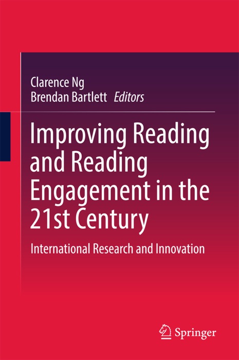 Improving Reading and Reading Engagement in the 21st Century