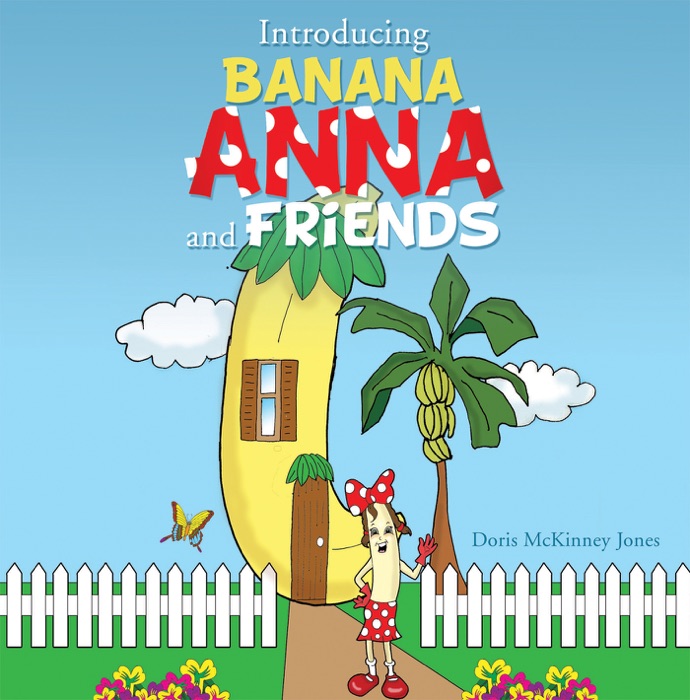 Introducing Banana Anna and Friends