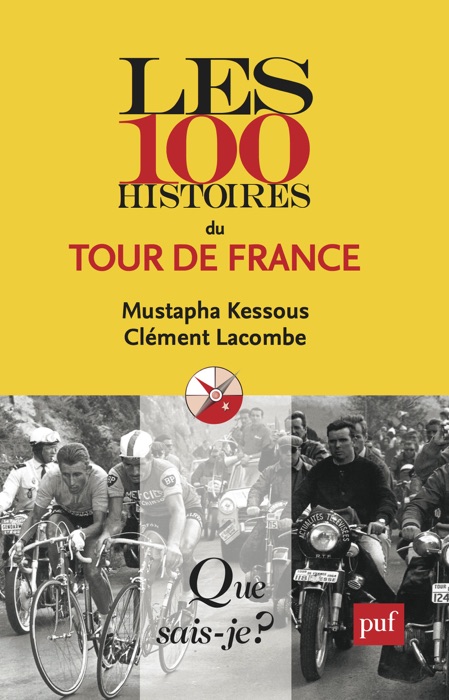 Les 100 histoires du Tour de France