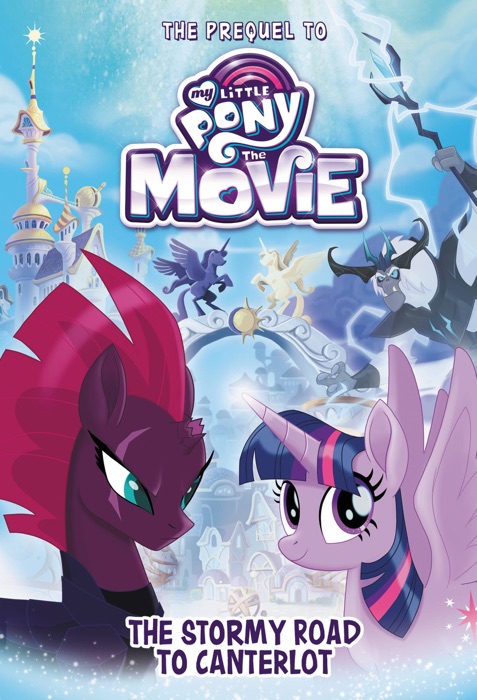 My Little Pony: The Movie: The Stormy Road to Canterlot