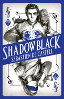 Sebastien de Castell - Shadowblack artwork