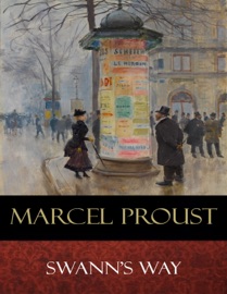Swann's Way - Marcel Proust & C. K. Scott Moncrieff (translator) by  Marcel Proust & C. K. Scott Moncrieff (translator) PDF Download