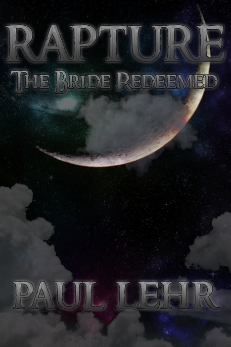 Rapture, The Bride Redeemed