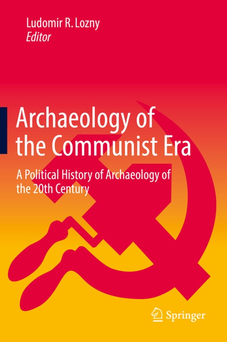 Archaeology of the Communist Era