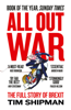 All Out War - Tim Shipman