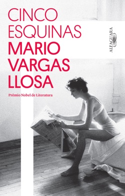Capa do livro Cinco Esquinas de Mario Vargas Llosa