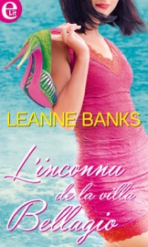 L'inconnu de la villa Bellagio - Leanne Banks by  Leanne Banks PDF Download