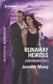 Runaway Heiress - Jennifer Morey by  Jennifer Morey PDF Download