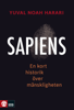 Sapiens : En kort historik över mänskligheten - Yuval Noah Harari