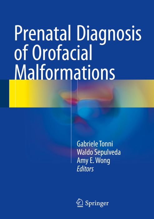 Prenatal Diagnosis of Orofacial Malformations