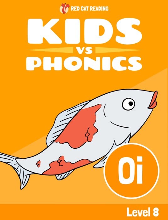 Learn Phonics: OI - Kids vs Phonics