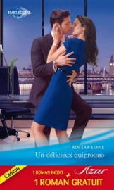 Un délicieux quiproquo - Une invitée surprise - Kim Lawrence & Liz Fielding by  Kim Lawrence & Liz Fielding PDF Download