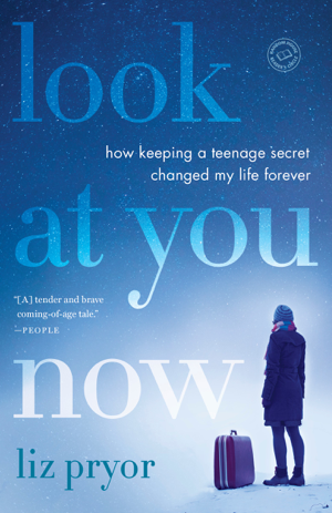 Read & Download Look at You Now Book by Liz Pryor Online