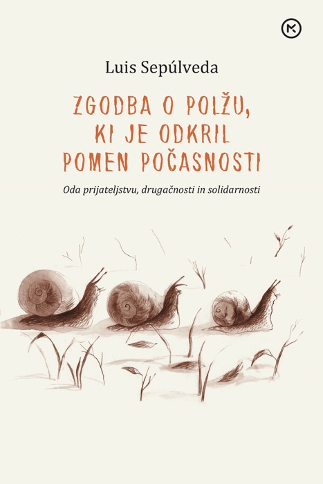 Zgodba o polžu, ki je odkril pomen počasnosti