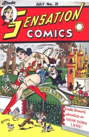 Sensation Comics (1942-) #31 - William Moulton Marston, Evelyn Gaines, Harry G. Peter, Sheldon Moldoff, Frank Harry, Howard Purcell, Stan Aschmeier & Paul Reinman by  William Moulton Marston, Evelyn Gaines, Harry G. Peter, Sheldon Moldoff, Frank Harry, Howard Purcell, Stan Aschmeier & Paul Reinman PDF Download