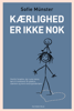 Kærlighed er ikke nok - Sofie Münster