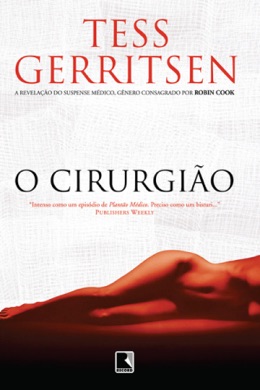 Capa do livro O Cirurgião de Tess Gerritsen