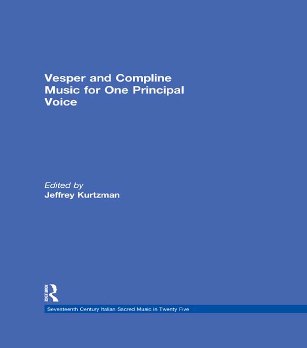 Vesper and Compline Music for One Principal Voice