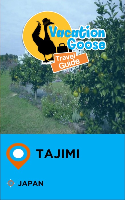 Vacation Goose Travel Guide Tajimi Japan