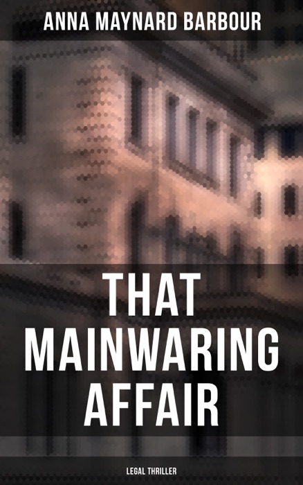 That Mainwaring Affair (Legal Thriller)