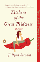 J. Ryan Stradal - Kitchens of the Great Midwest artwork
