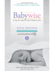 On Becoming Babywise: Giving Your Infant the Gift of Nighttime Sleep - Interactive Support - Robert Bucknam