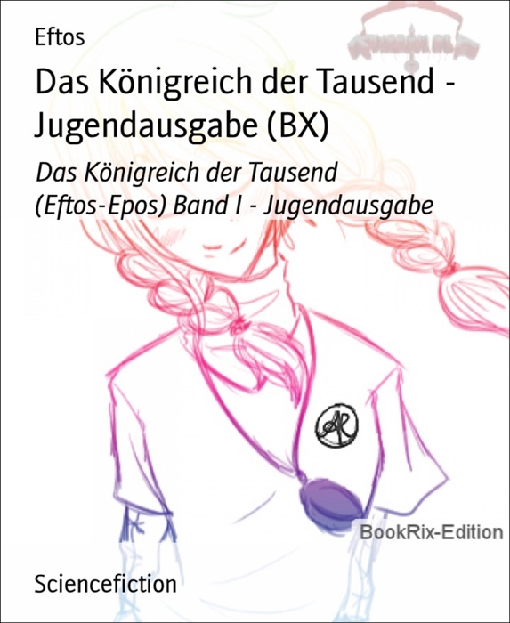 Das Königreich der Tausend - Jugendausgabe (BX)