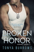 Broken Honor - Tonya Burrows