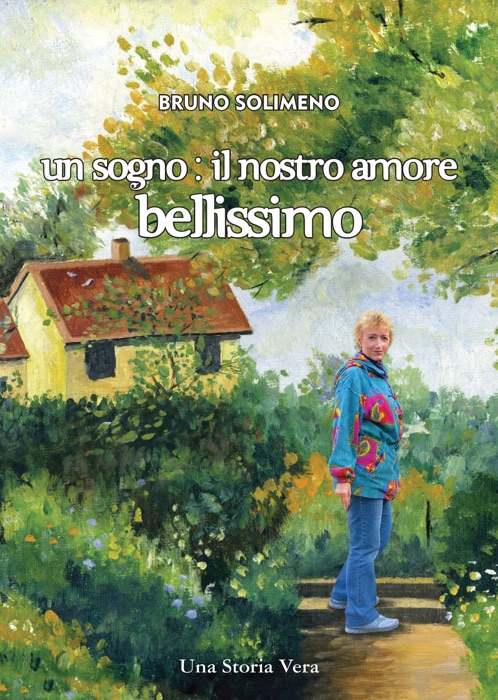 Un sogno: il nostro amore bellissimo