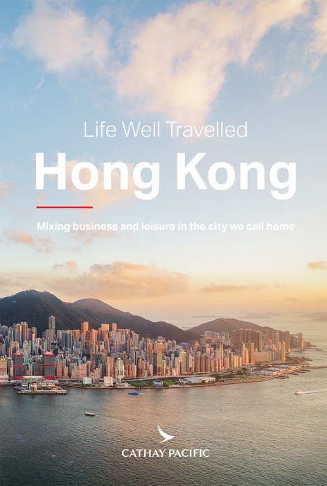 Life Well Travelled Hong Kong