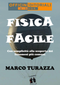 Fisica Facile - Marco Turazza