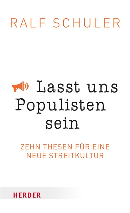 Lasst uns Populisten sein