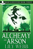 Lily Webb - Alchemy and Arson artwork