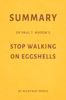 Summary of Paul T. Mason’s Stop Walking on Eggshells by Milkyway Media - Milkyway Media