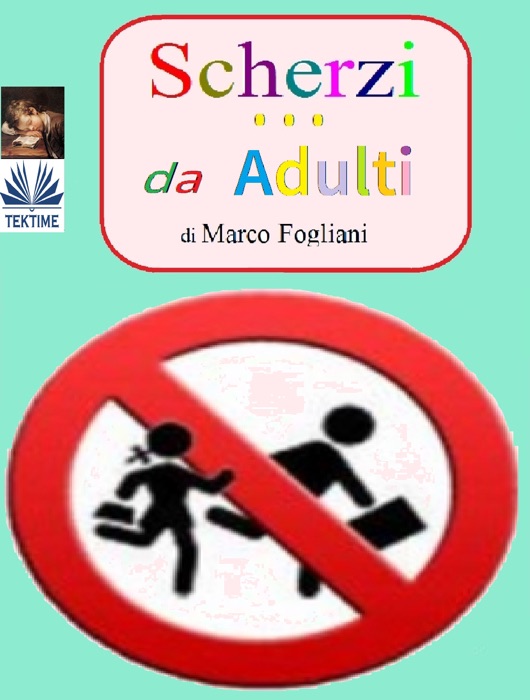 Scherzi da Adulti