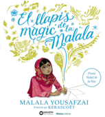 El llapis màgic de la Malala - Malala Yousafzai, Kerascoët & Alianza Editorial S.A.