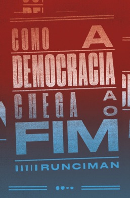 Capa do livro O Fim da Democracia de David Runciman