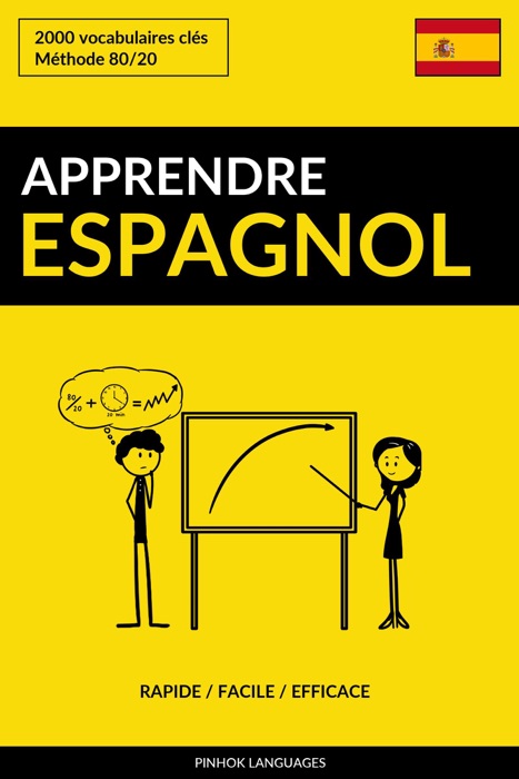 Apprendre l'espagnol: Rapide / Facile / Efficace: 2000 vocabulaires clés