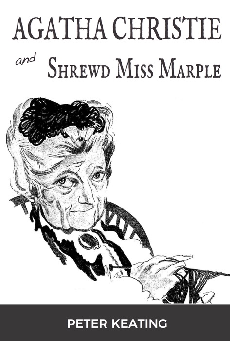 Agatha Christie and Shrewd Miss Marple