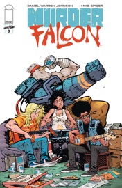 Murder Falcon #3 - Daniel Warren Johnson & Mike Spicer by  Daniel Warren Johnson & Mike Spicer PDF Download