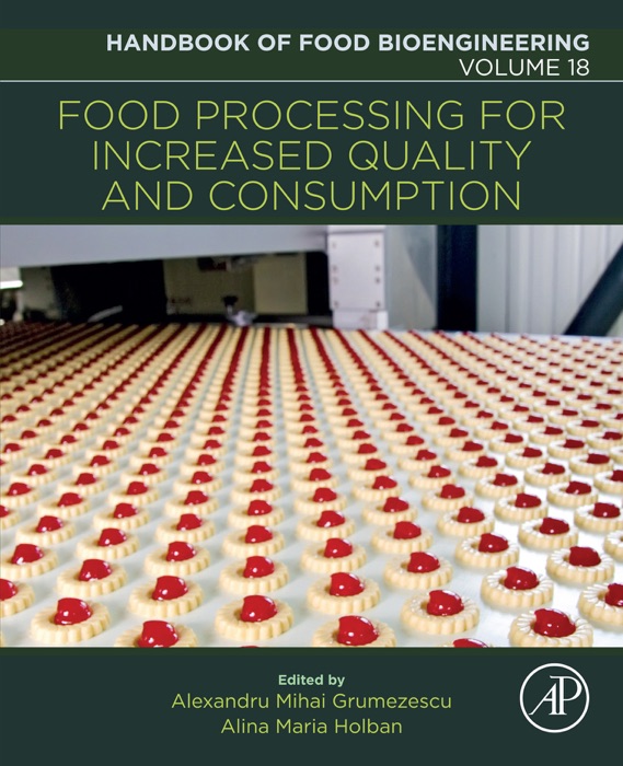 Food Processing for Increased Quality and Consumption