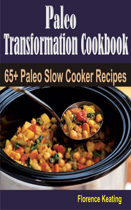 Paleo Transformation Cookbook